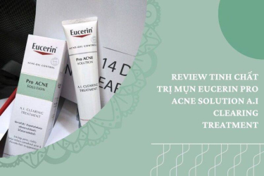 Eucerin Pro ACNE Solution A.I Clearing Treatment: Giải Pháp Tốt Nhất Cho Da Mụn